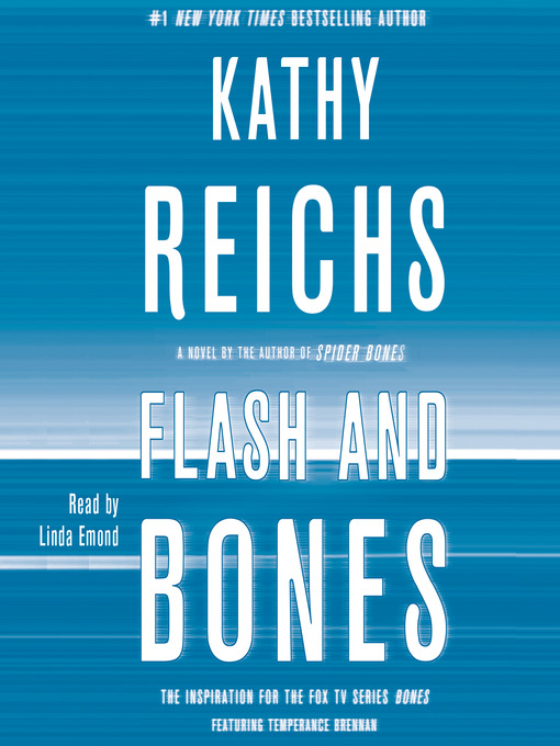 Title details for Flash and Bones by Kathy Reichs - Available